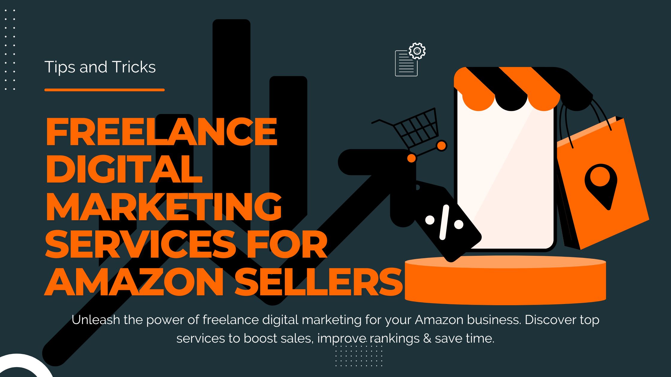 Top Freelance Digital Marketing Services for Amazon Sellers