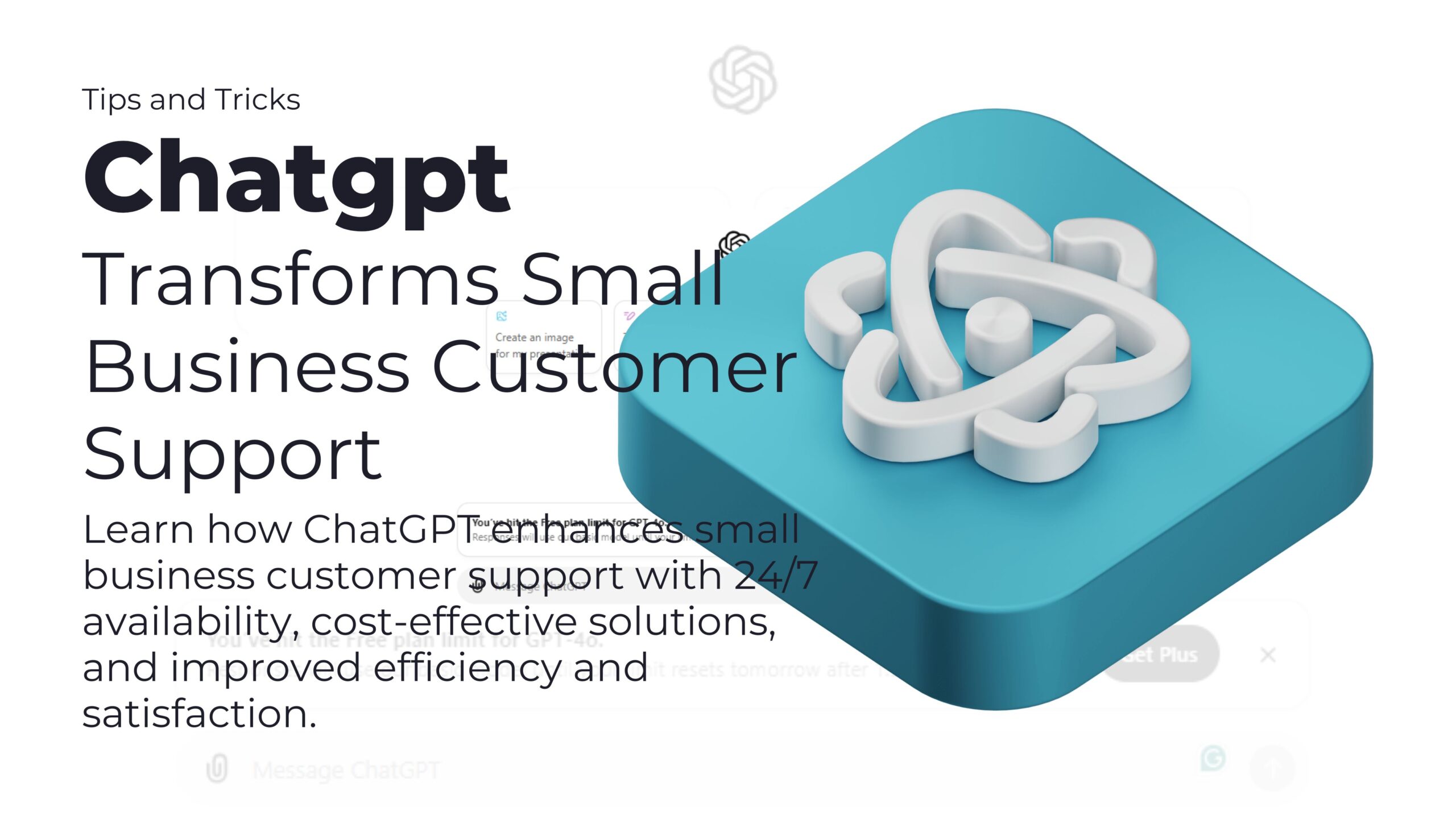 How ChatGPT Transforms Small Business Customer Support