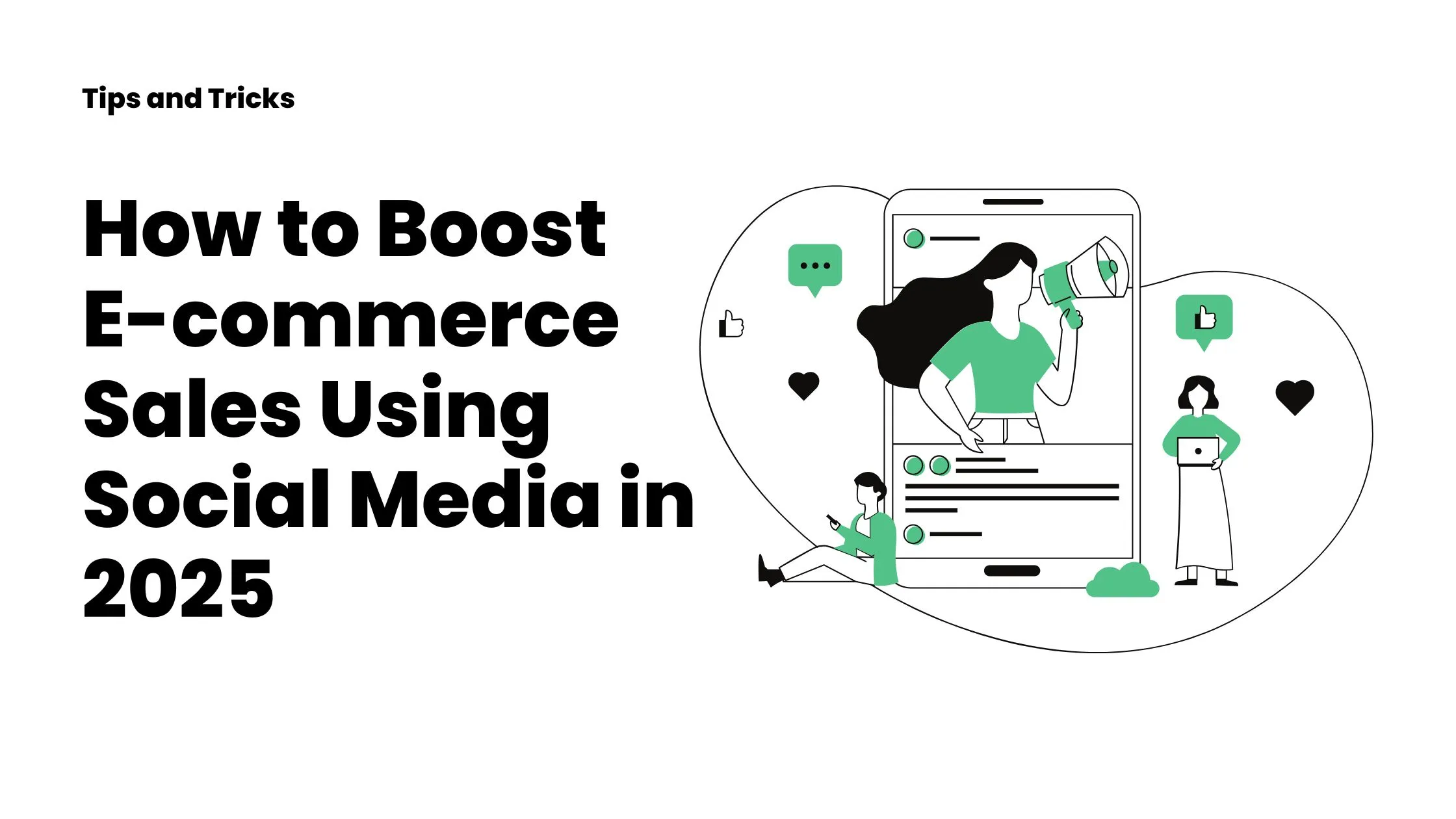 How to Boost E-commerce Sales Using Social Media in 2025