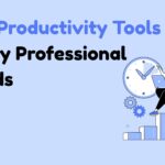 Top 20 Productivity Tools Every Professional Needs in 2025