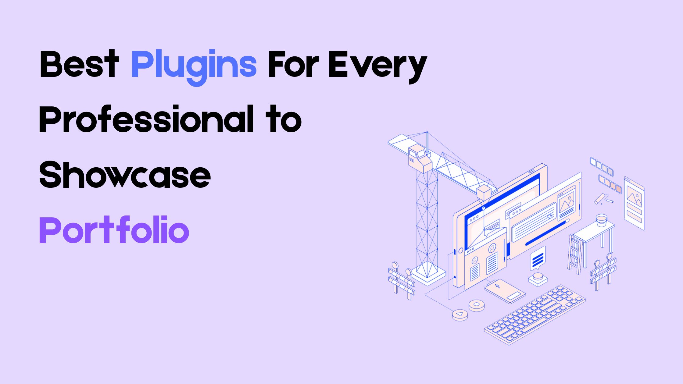 15 Best Plugins For Every Professional to Showcase Portfolio
