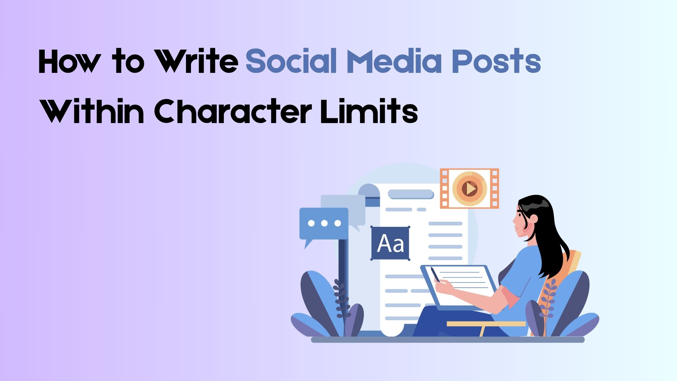 How to Write Social Media Posts Within Character Limits