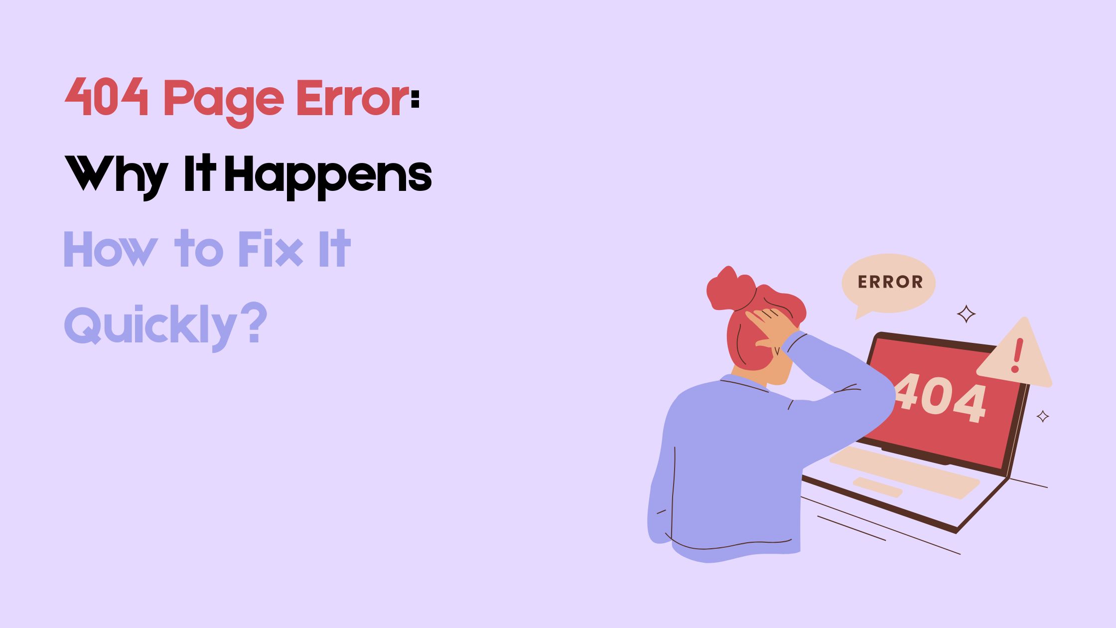 404 Page Error: Why It Happens and How to Fix It Quickly?